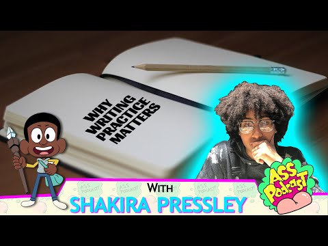 Writing Inspiration - Shakira Pressley - Podcast Highlights