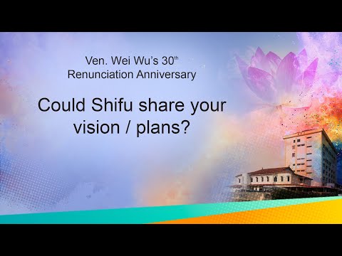 04_Could Shifu share your vision / plans?