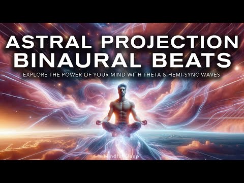 Astral Projection with Theta Waves - Pure Binaural Beats