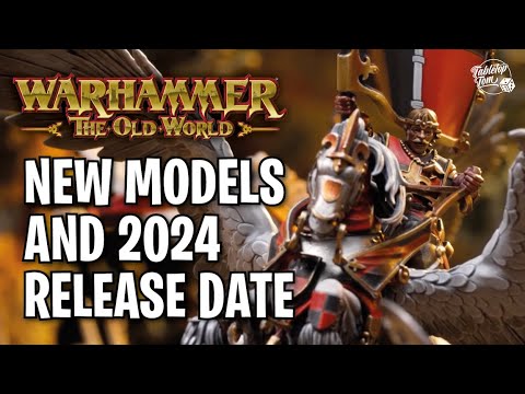 New Models and 2024 Release Date | Warhammer: The Old World