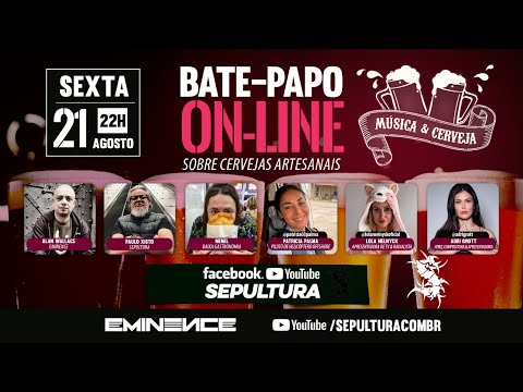 Música e Cerveja V | Bate-papo ao vivo com Paulo Xisto, Alan (Eminence) e convidados