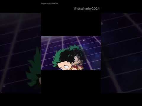 Deku DANCE TILL UR DED (NOT MINE)