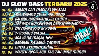 DJ SLOW BASS TERBARU 2025 | DJ GARAM DAN MADU🎵DJ AYO SAYANG CULIK AKU DONG🎵| FULL ALBUM