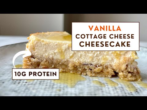 I'm OBSESSED with this Vanilla Cottage Cheese Cheesecake!