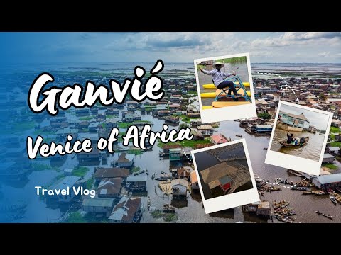 The Largest Floating Village of Africa (GANVIE) | The Venice of Africa