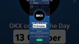 OKX code of the Day 13 October | X Empire | #okxcodeoftheday #xempiredailycombo #xempireairdrop