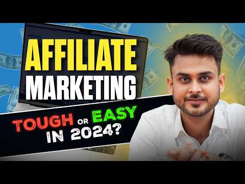 Is Affiliate Marketing in 2024 Full of Challenges or Opportunities? | Aditya Singh