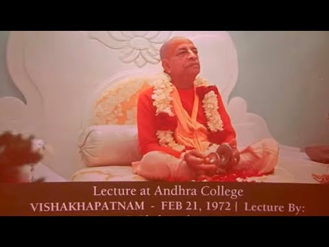 Lecture at Andhra College Vishakhapatnam by HDG A.C. Bhaktivedanta Swami Prabhupada