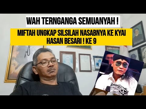 WAH BISA RAMAI LAGI INI !! MIFTAH UNGKAP SUMBER SILSILAH NASABNYA