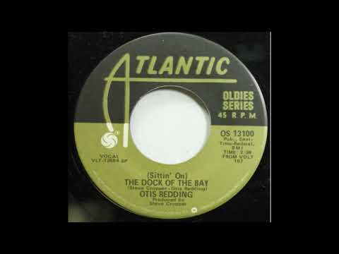 Otis Redding - Sittin' On The Dock Of The Bay (1968)