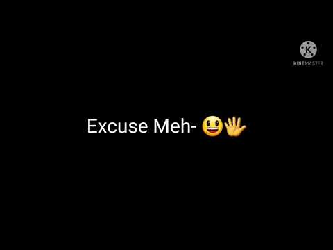 Excuse Meh- 😭🖐❤❤