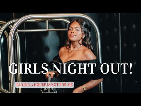 GIRLS NIGHT OUT AT THE MACALLAN HIDEOUT , BUYING A HOUSE MAY NOT BE FOR ME?  | DadouChic