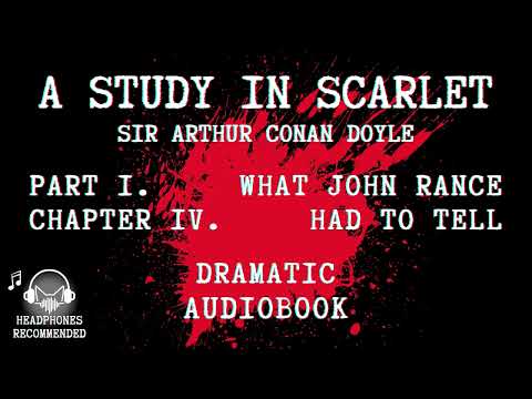 The First Sherlock Holmes Story: A Study in Scarlet (dramatic audiobook) Part 1 | Chapter 4