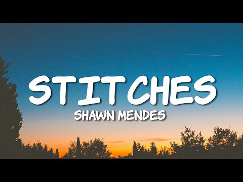 Shawn Mendes - Stitches (Lyrics)