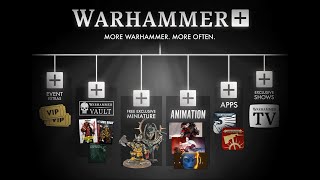 Warhammer+ – The Ultimate Service for Warhammer Fans