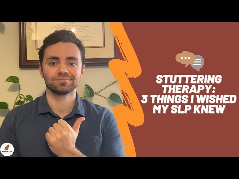 Stuttering Therapy: 3 Things I Wished My SLP Knew