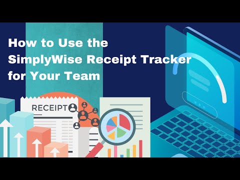 How to Use the SimplyWise Receipt Tracker for Your Team