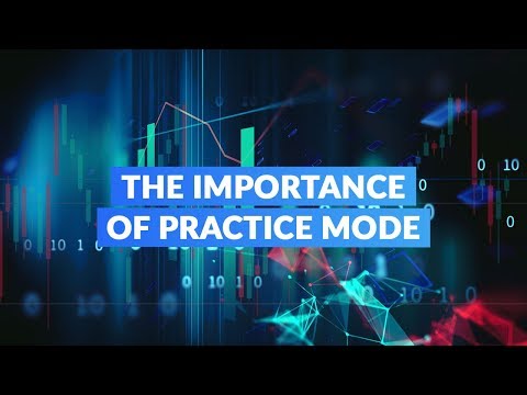 The Importance of Practice Mode