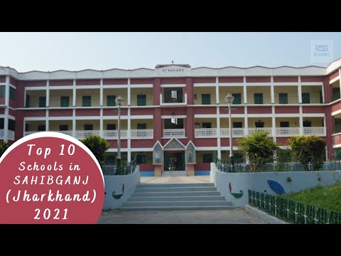 Top 10 Schools in Sahibganj | Jharkhand | Top10Bucket