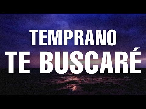 Temprano Yo Te Buscaré 🎶 Alabanzas Cristianas Para Iniciar Tu Mañana con Dios