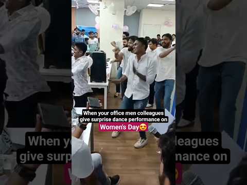 Women's Day special surprise dance by office colleagues😍 #womensday womens#shortsvideo #viral #yt