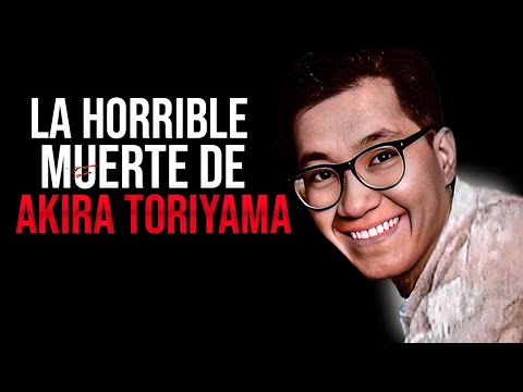 La horrible muerte de Akira Toriyama