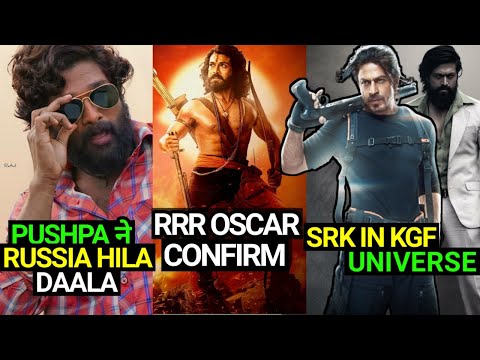 Pushpa Create History In Russia | RRR Oscar Confirm For Rajamouli | SRK in KGF2 Universe