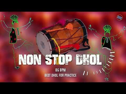 Dhol Non Stop  86 BPM || Best Punjabi Dhol beat For Dance Practice | Dhol loops Punjabi | Mr.KP