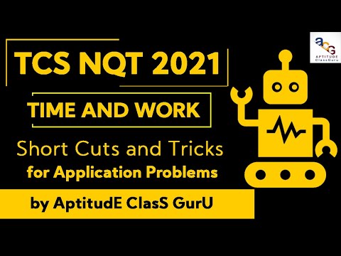 Time and Work MCQ's for TCS NQT 2021 Explanation | Quantitative Aptitude| TCS NQT 2021 Preparation |