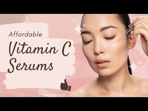 16 Best Affordable Vitamin C Serums