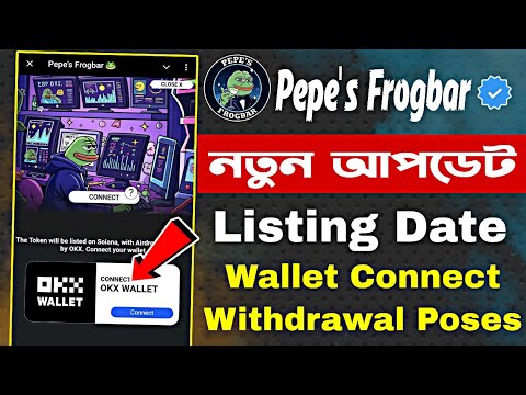 Pepe's Frogbar Airdrop New Update | Pepe's Frogbar Listing Date | Pepe's Frogbar OKX Wallet Connect