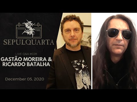 SepulQuarta - LIVE Q&A with Gastão Moreira & Ricardo Batalha