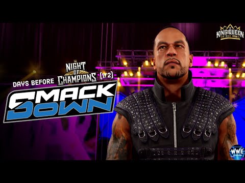 WWE 2k24 FRIDAY NIGHT SMACKDOWN; DAYS BEFORE NIGHT OF CHAMPIONS (1/2)