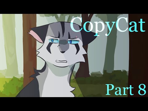 Copycat - Part 8