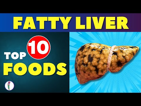 Fatty Liver Diet 🥘🥦 Top 10 Foods to Reverse & Protect | Fatty Liver Treatment | Liver Detox