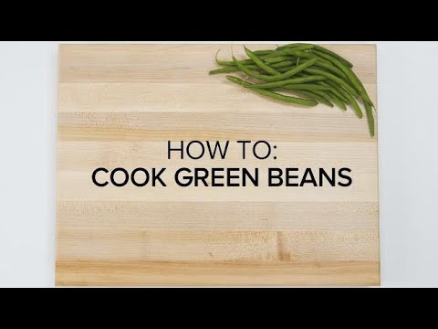 How To Cook Green Beans