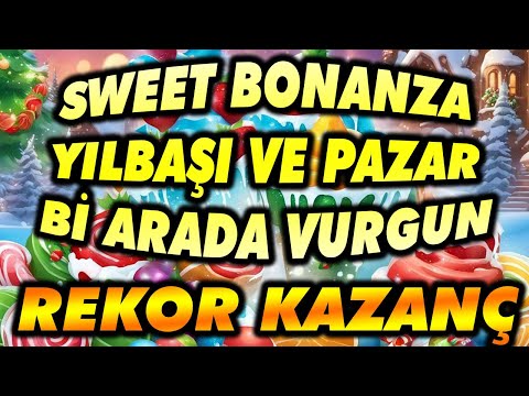 SWEET BONANZA 💥 PAZAR YILBAŞI VURGUNU REKOR KAZANÇ BÜYÜK KAZANÇ 💥💰 #sweetbonanza #slot #casino