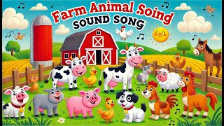 🎵 Farm Fun Sounds | Sing and Learn for Toddlers! 🎵