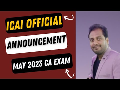 |ICAI Official Announcement For May 2023 CA Exam| Foundation,  Intermediate & Final|