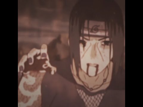 Itachi - edit | AMV