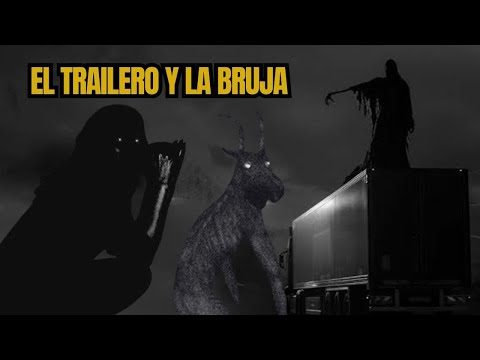 El trailero y la bruja. Y Otros Relatos Escalofriantes