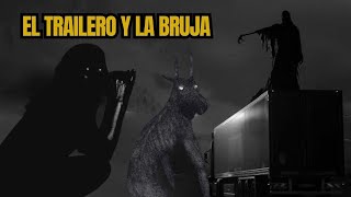 El trailero y la bruja. Y Otros Relatos Escalofriantes