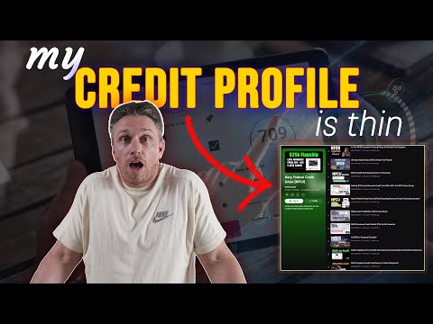 7 Ways To Beat A Thin Credit Profile- Beef Up Your Credit Profile