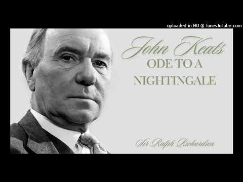 Poetry: "Ode to a Nightingale" by John Keats (read by Sir Ralph Richardson)