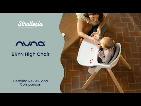 Nuna BRYN High Chair Review | Nuna BRYN vs ZAAZ