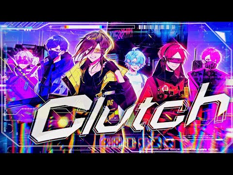 【off vocal】Clutch /いれいす【歌詞無し】