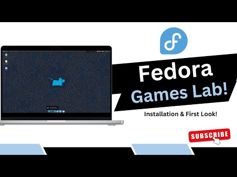 Fedora Games Lab: Installation & First Look!