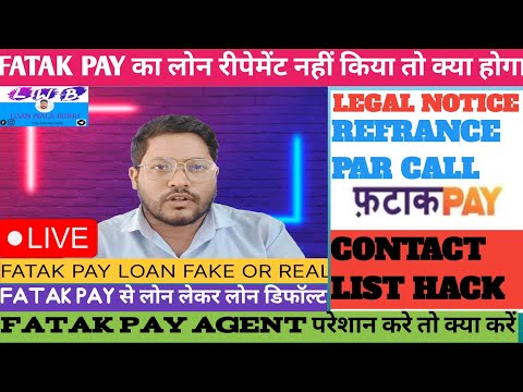 Fatak pay loan repayment nahi kiya to | Fatak pay loan real or fake | Fatak pay Loan Due