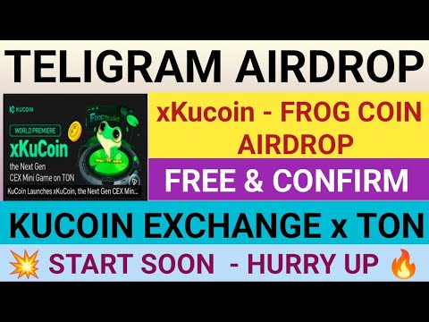 Kucoin Exchange Teligram Airdrop  | xKucoin Airdrop | Frog Coin Airdrop | Kucoin Exchange Update