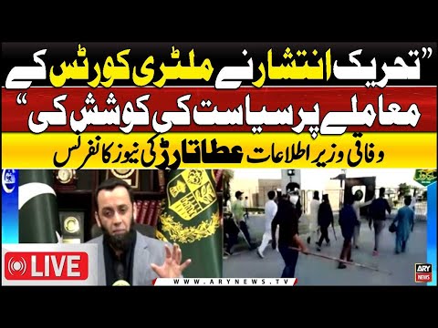 🔴LIVE | Info Minister Ata Tarar's News Conference - ARY News Live